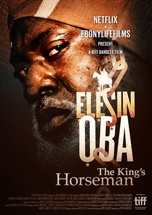 Elesin Oba: The Kingβs Horseman (2022)