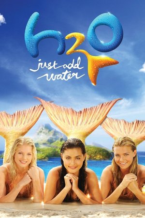 H2O: Just Add Water Season 1 – 2 (Complete)
