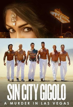 Sin City Gigolo: A Murder in Las Vegas Season 1 (Complete)