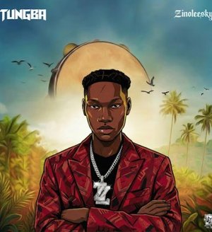 [Music] Zinoleesky – Tungba
